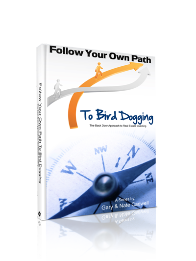 Follow Your Own Path To Bird Dogging